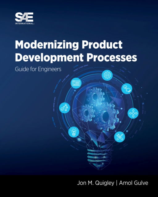 Cover for Jon M. Quigley · Modernizing Product Development Processes: Guide for Engineers (Hardcover Book) (2023)