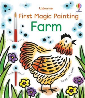 First Magic Painting Farm - First Magic Painting - Abigail Wheatley - Books - Usborne Publishing Ltd - 9781474996419 - February 3, 2022