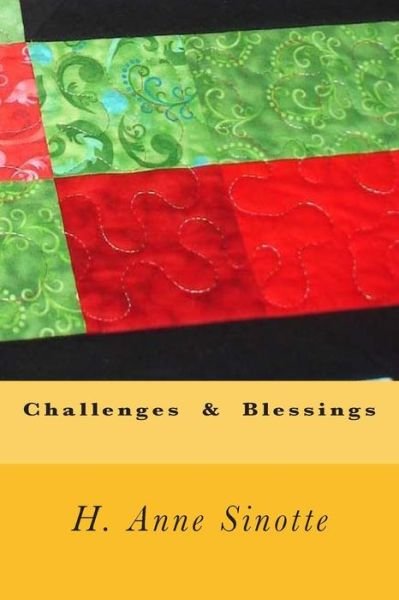 Cover for H Anne Sinotte · Challenges and Blessings (Paperback Book) (2012)