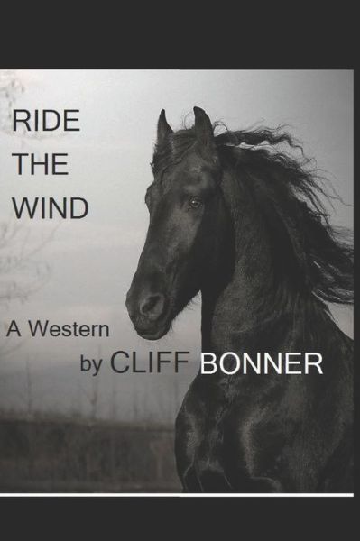 Cover for Cliff Bonner · Ride The Wind (Paperback Book) (2012)