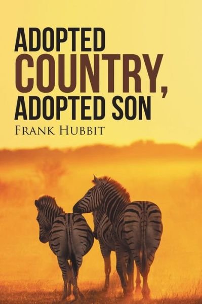 Cover for Frank Hubbit · Adopted Country, Adopted Son (Paperback Book) (2014)