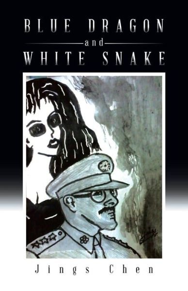 Cover for Jings Chen · Blue Dragon and White Snake (Paperback Book) (2014)