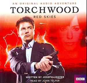 Cover for Joseph Lidster · Torchwood: Red Skies (Audiobook (CD)) [Unabridged edition] (2014)