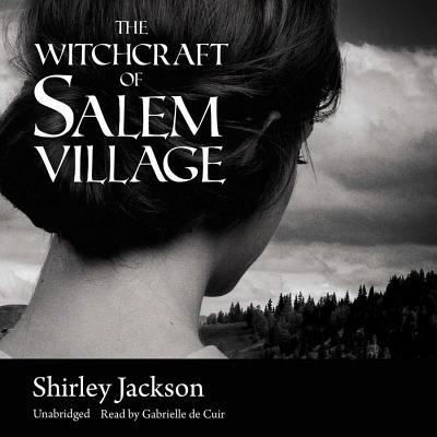Cover for Shirley Jackson · The Witchcraft of Salem Village (CD) (2014)