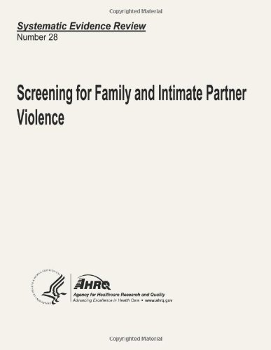 Cover for Agency for Healthcare Research and Quality · Screening for Family and Intimate Partner Violence: Systematic Evidence Review Number 28 (Pocketbok) (2013)