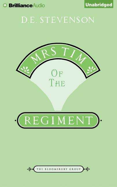 Cover for D E Stevenson · Mrs. Tim of the Regiment (CD) (2014)
