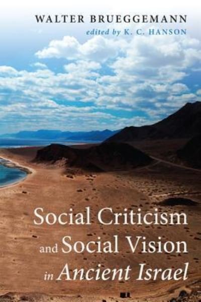 Cover for Walter Brueggemann · Social Criticism and Social Vision in Ancient Israel (Book) (2016)