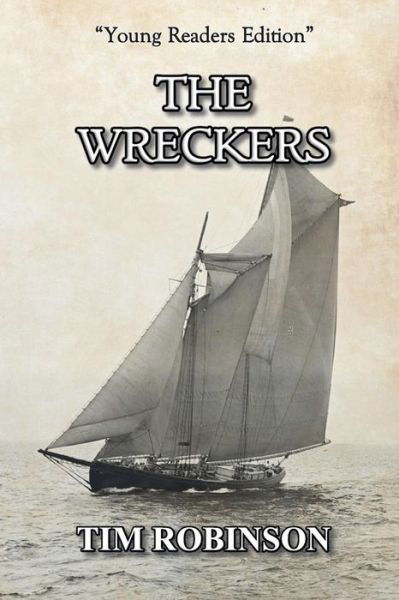 Cover for Tim Robinson · The Wreckers (Pocketbok) (2014)