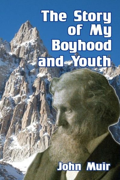 Cover for John Muir · The Story of My Boyhood and Youth (Paperback Bog) (2014)