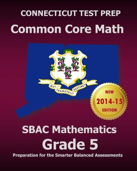Cover for Test Master Press Connecticut · Connecticut Test Prep Common Core Math Sbac Mathematics Grade 5: Preparation for the Smarter Balanced Assessments (Paperback Bog) (2014)