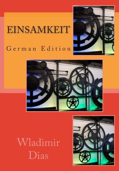 Cover for Wladimir Moreira Dias · Einsamkeit: German Edition (Taschenbuch) (2014)