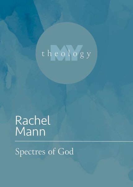 Cover for Rachel Mann · Spectres of God (Paperback Book) (2022)