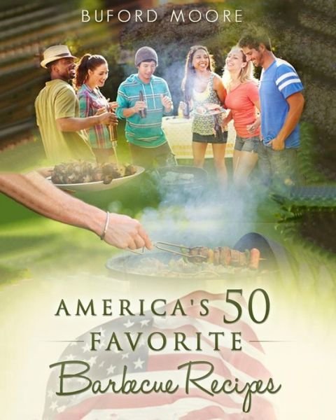 Cover for Buford Moore · America's 50 Favorite Barbecue Recipes (Taschenbuch) (2015)
