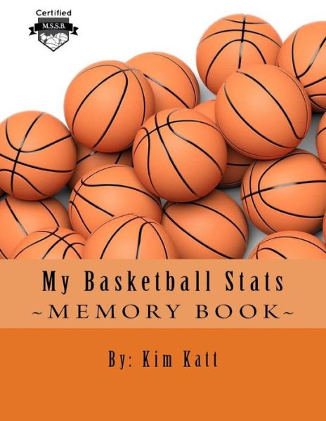 Cover for Kim Katt · My Basketball Stats (Paperback Book) (2015)