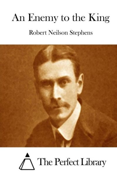 Cover for Robert Neilson Stephens · An Enemy to the King (Paperback Book) (2015)