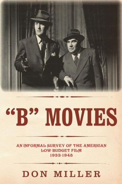 Cover for Don Miller · &quot;B&quot; Movies (Paperback Bog) (2015)