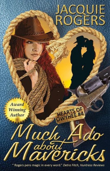 Cover for Jacquie Rogers · Much Ado About Mavericks (Paperback Book) (2015)