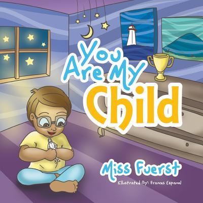 Cover for Miss Fuerst · You Are My Child (Paperback Book) (2016)
