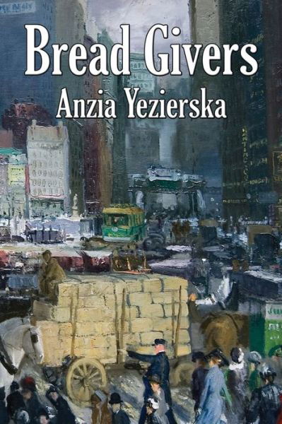 Cover for Anzia Yezierska · Bread Givers (Paperback Bog) (2021)