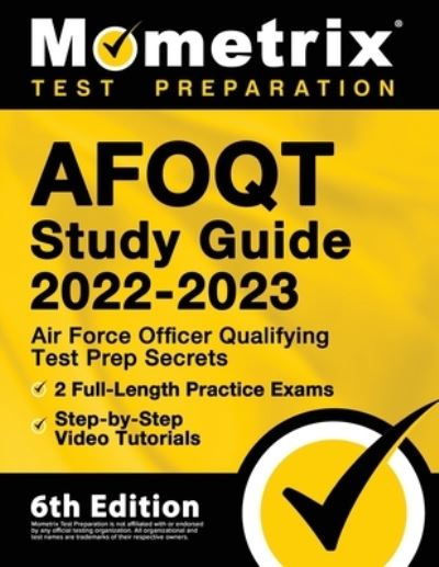 Cover for Matthew Bowling · AFOQT Study Guide 2022-2023 - Air Force Officer Qualifying Test Prep Secrets, 2 Full-Length Practice Exams, Step-by-Step Video Tutorials (Paperback Book) (2021)