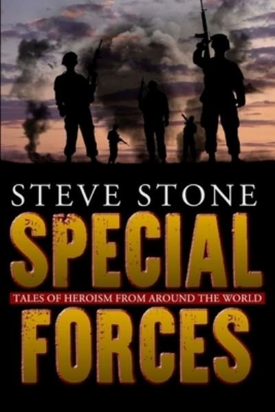 Cover for Steve Stone · Special Forces: Tales of Heroism from Around the World - Special Forces (Paperback Bog) (2015)