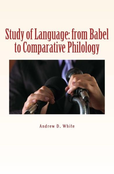 Cover for Andrew D White · Study of Language (Paperback Book) (2016)