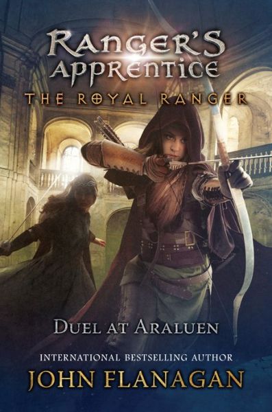 Cover for John Flanagan · Duel at Araluen - Ranger's Apprentice: The Royal Ranger (Hardcover bog) (2019)