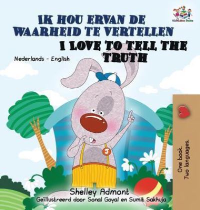 Cover for Shelley Admont · Ik hou ervan de waarheid te vertellen I Love to Tell the Truth (Hardcover Book) (2019)