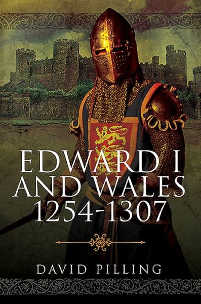 Cover for David Pilling · Edward I and Wales, 1254-1307 (Hardcover Book) (2021)