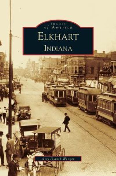 Cover for Amy Wenger · Elkhart (Hardcover Book) (2002)