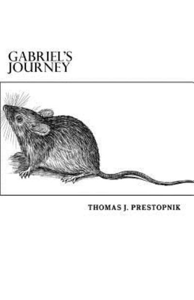 Cover for Thomas J Prestopnik · Gabriel's Journey (Pocketbok) (2016)