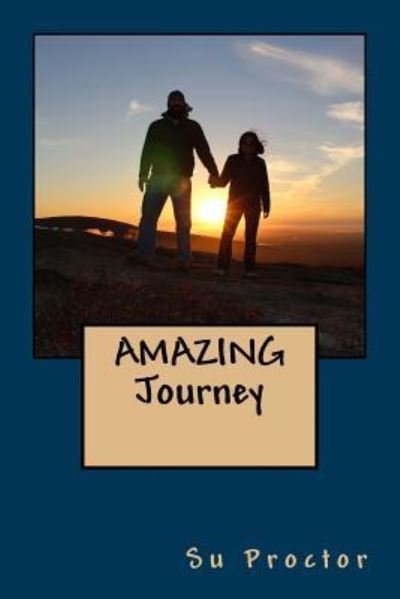 Cover for Su Proctor · Amazing Journey (Pocketbok) (2016)