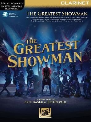 The Greatest Showman: Instrumental Play-Along - Benj Pasek - Kirjat - Hal Leonard Corporation - 9781540028419 - tiistai 1. toukokuuta 2018