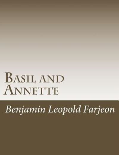 Cover for B L Farjeon · Basil and Annette (Paperback Bog) (2016)