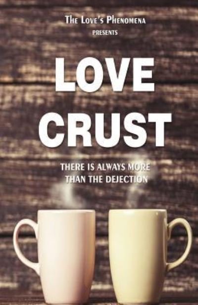 Cover for Adnan Chaudhry · Love Crust (Pocketbok) (2016)