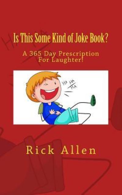 Cover for Contributor Rick Allen · Is This Some Kind of Joke Book? (Paperback Book) (2017)