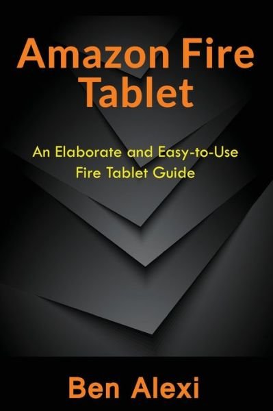 Cover for Ben Alexi · Amazon Fire Tablet (Paperback Book) (2017)