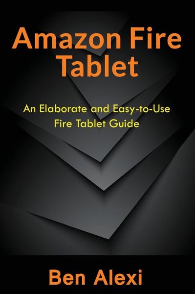 Cover for Ben Alexi · Amazon Fire Tablet (Paperback Book) (2017)