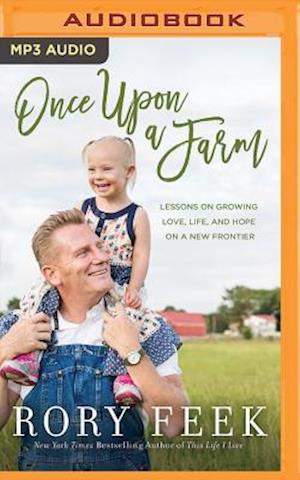 Cover for Rory Feek · Once upon a Farm (CD) (2018)