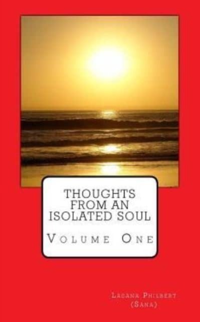 Cover for Lasana R Philbert · Thougths From an Isolated Soul (Paperback Book) (2018)