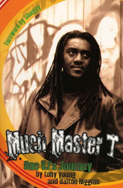 Cover for Dalton Higgins · Much Master T: One Vj?s Journey (Paperback Book) (2002)