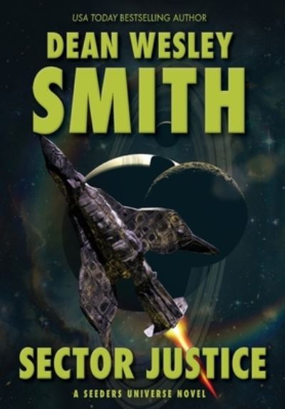 Cover for Dean Wesley Smith · Sector Justice (Buch) (2022)