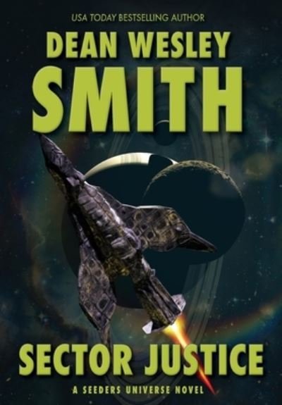 Cover for Dean Wesley Smith · Sector Justice (Bok) (2022)