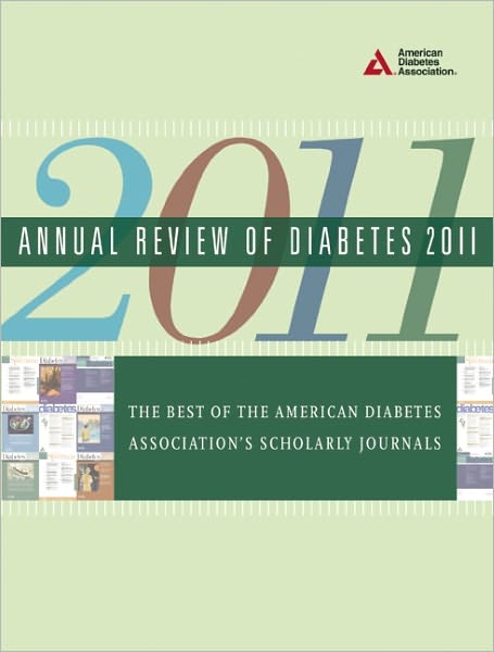 Cover for American Diabetes Association · Annual Review of Diabetes 2011: The Best of the American Diabetes Association's Scholarly Journals (Paperback Book) (2011)