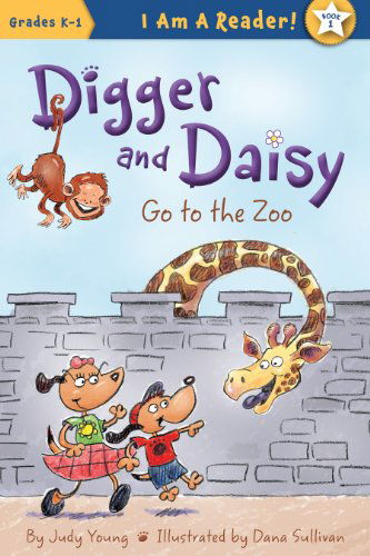 Cover for Judy Young · Digger and Daisy Go to the Zoo (I Am a Reader!: Digger and Daisy) (Hardcover Book) (2013)