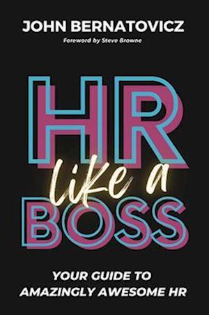 Cover for John Bernatovicz · HR Like a Boss (Book) (2023)