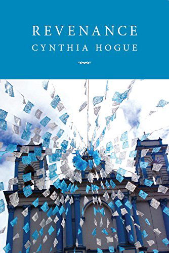 Cover for Cynthia Hogue · Revenance (Paperback Book) (2014)