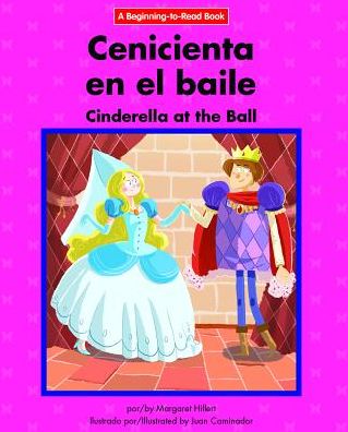 Cover for Margaret Hillert · Cenicienta en el baile / Cinderella at the Ball (Hardcover Book) (2017)