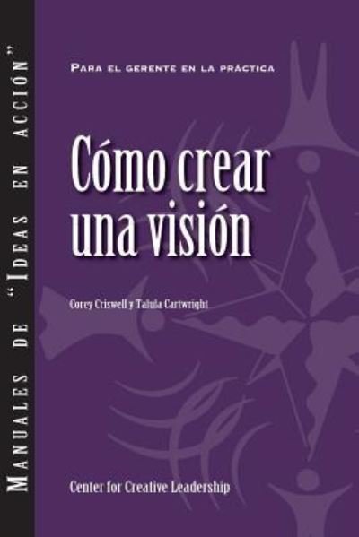 Cover for Corey Criswell · Creating a Vision (Paperback Book) (2015)