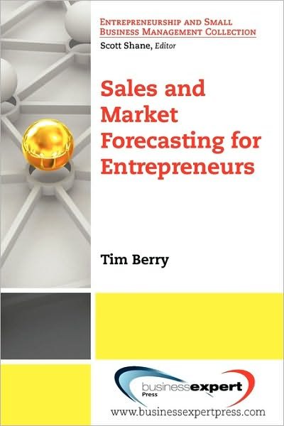 Cover for Tim Berry · Sales And Market Forecasting For Entrepreneurs (Pocketbok) (2010)